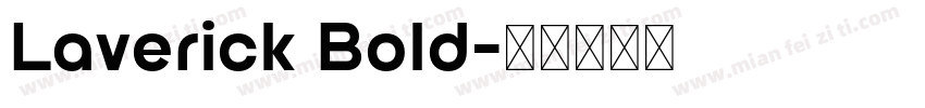 Laverick Bold字体转换